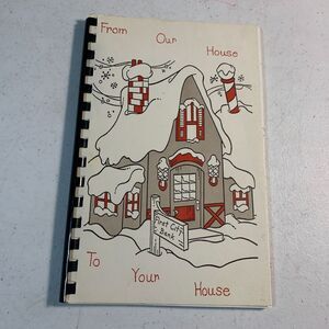 vintage cookbook From Our House to Your House First City Bank Texas Christmas